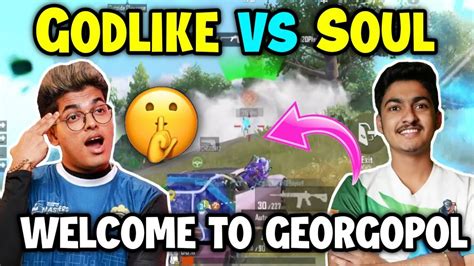 Godlike Vs Soul Latest Fight In Georgopol 🔥 Lala 1v3 Soul 😲 Youtube