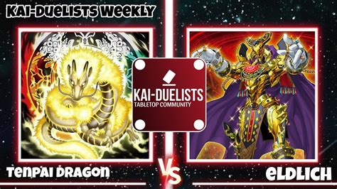 Yu Gi Oh Tenpai Dragon Vs Eldlich Kai Duelists Featured Match