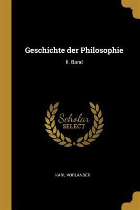 Geschichte Der Philosophie Ii Band Von Karl Vorlander Buch