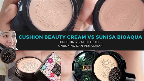 Cushion Beauty Cream VS Sunisa BioAqua Cushion Viral Di Tiktok