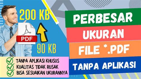 Cara Memperbesar Ukuran File Pdf Cara Menaikkan Mengubah Ukuran File