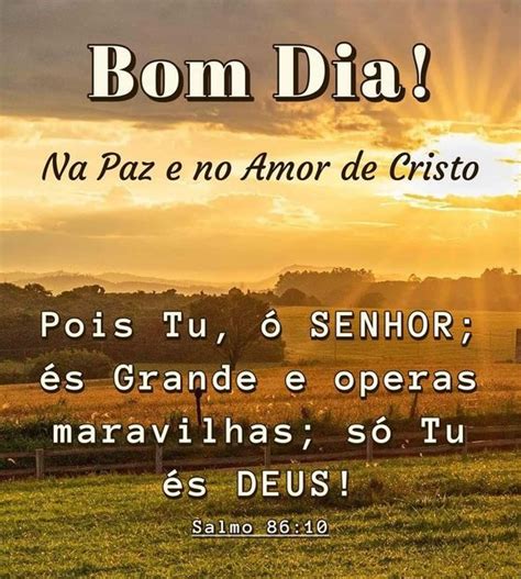 Imagens E Frases De Bom Dia Salmos Para Propagar A F