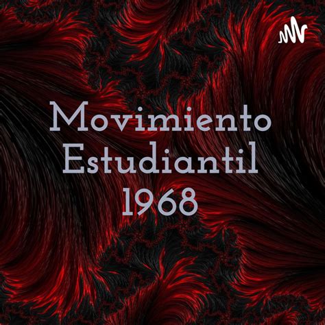 Movimiento Estudiantil Podcast On Spotify