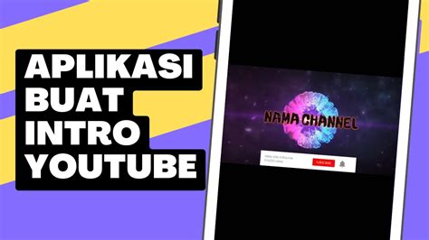 Cara Membuat Intro Di Youtube Terbaru Cara Membuat Intro Youtube Di