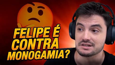 Felipe Neto Contra Monogamia Cortes Felipe Neto Youtube