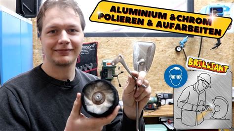 Aluminium Und Chrom Polieren Aufarbeiten Restauration Tipps