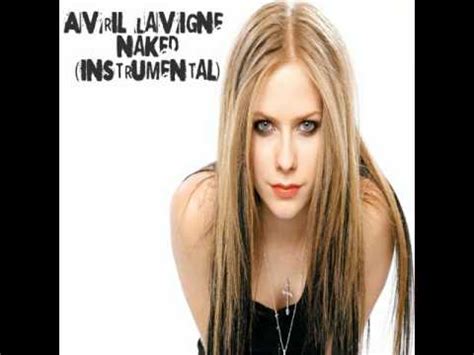 Avril Lavigne Naked REAL INSTRUMENTAL VERSION YouTube