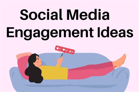 15 Effective Social Media Engagement Ideas