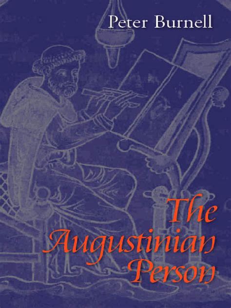 Peter Burnell The Augustinian Person Catholic University Of America