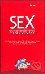 Sex po slovensky by Dušan Taragel Goodreads