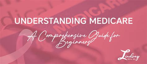 understanding medicare  comprehensive guide  beginners dr