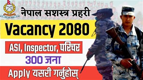 Sashastra Prahari Vacancy Nepal Police Vacancy Apf