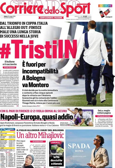 Prima Pagina Corriere Dello Sport Juve Allegri Fuori Per