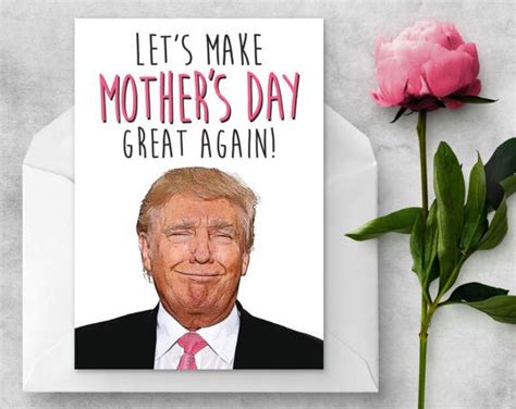 Lets Make Mothers Day Great Again Mothersdaycard Funny Mothers