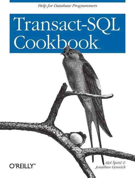 Sql Cookbook Query Solutions And Techniques For Database Developers Cookbooks Oreilly 5