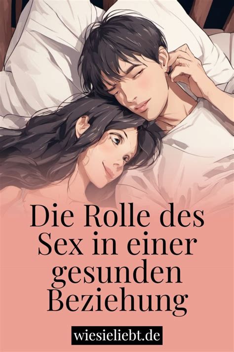 Gründe warum Sex in einer Beziehung so wichtig ist