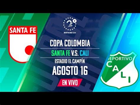 EN VIVO SANTA FE VS CALI Con Quique Barona Chango Cárdenas y