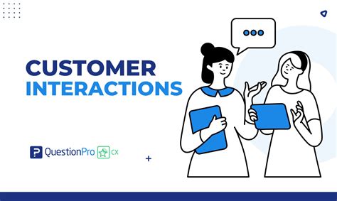 Customer Interactions What Is It Importance Tips Benefits