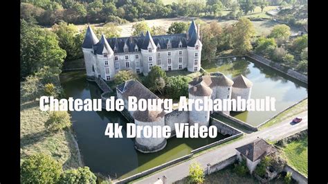 Ch Teau De Bourg Archambault Vienne France K Drone Video Youtube