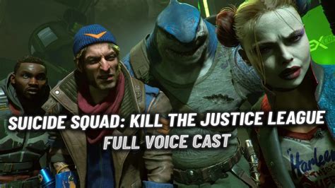 Suicide Squad: Kill the Justice League Full Voice Cast