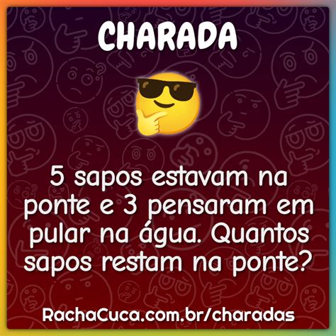Charadas Maliciosas Com Respostas - Charadas com Respostas - Racha Cuca