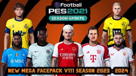 New Mega Facepack V111 Season 2023 2024 Pes 2021 Smokepatch