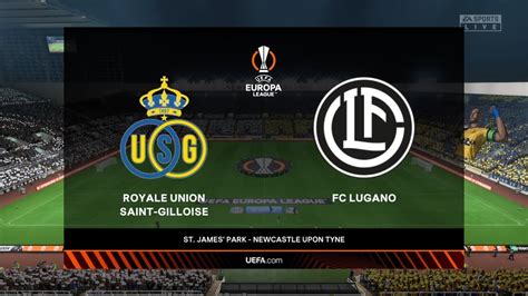 Union Saint Gilloise Vs FC Lugano UEFA Europa League 24 08 2023