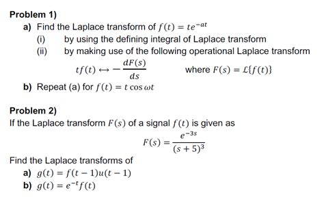 Solved Problem A Find The Laplace Transform Of F T Chegg