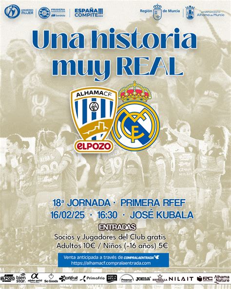 Real Madrid Club De Fútbol X Alhama - Alhama Club de Fútbol - Alhama CF ElPozo