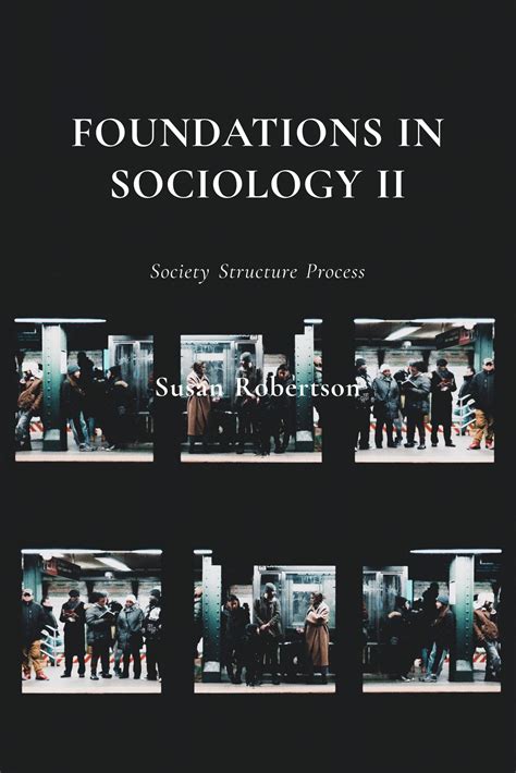 Foundations In Sociology Ii Simple Book Publishing