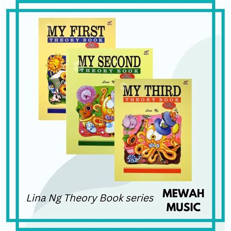 Lina Ng My First Theory Book My Second Theory Book My Third Theory