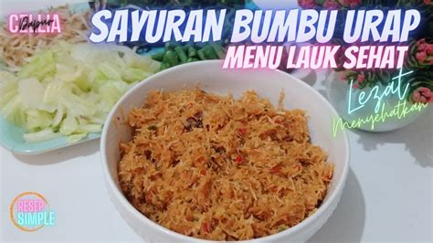 MENU LAUK SEHAT RESEP URAP SAYUR ENAK TIDAK MUDAH BASI YouTube