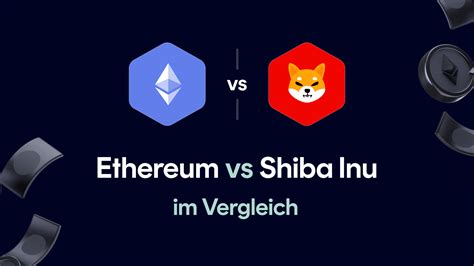 Ethereum Vs Shiba Inu Im Vergleich November 2024