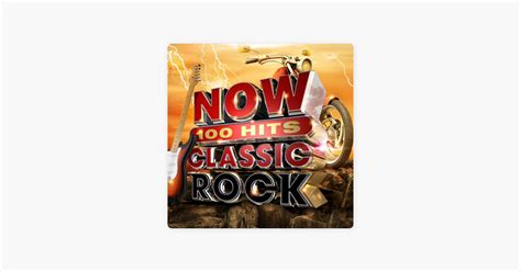 ‎now 100 Hits Classic Rock By Now Apple Music