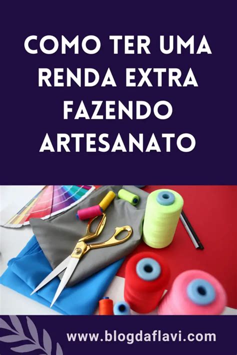 Como Ter Uma Renda Extra Fazendo Artesanato ESTAMOS DE MUDANÇA