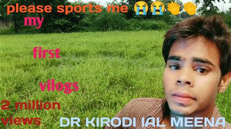 My First Vilogs Dr Kirodi Lal Meena Ka Village Please Sports Me