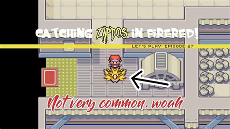 Let S Play Pok Mon Firered Episode Zapdos Youtube