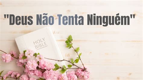 Deus Não Tenta Ninguém - 5