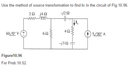 Solved Use The Method Of Source Transformation To Find Lx In Chegg