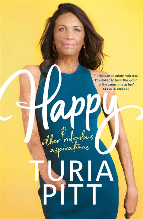 happy   ridiculous aspirations  turia pitt goodreads