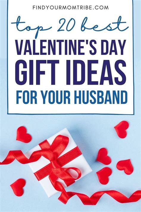 the top 20 best valentine's day gift ideas for your husband