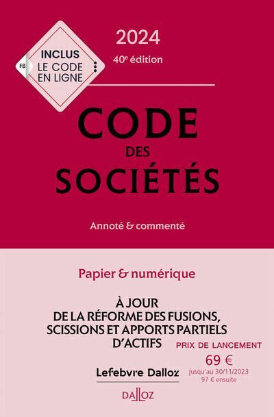 Code des sociétés 2024 40ed Annoté et commenté 40ème édition relié