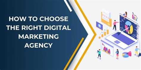 How To Choose The Right Digital Marketing Agency