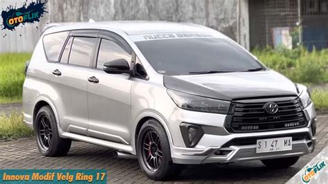 Innova Modif Velg Ring 17 Simpel Dan Elegan