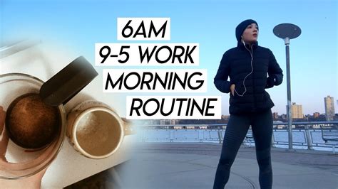 My 6am 9 5 Work Morning Routine How I Have A Productive Morning