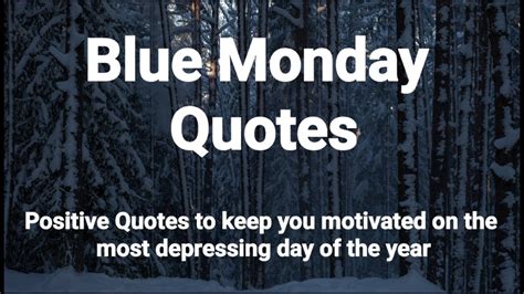 Quote Blue Monday Quotes January To Keep You Motivated On The