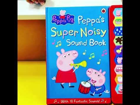 Peppas Super Noisy Sound Book YouTube