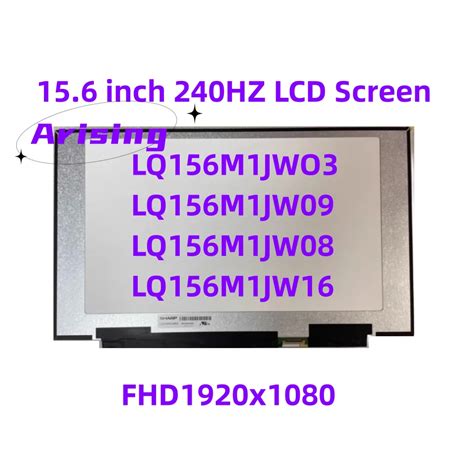 15-6-240Hz-Laptop-LCD-Screen-LQ156M1JW09-LQ156M1JW03-LQ156M1JW08 ...