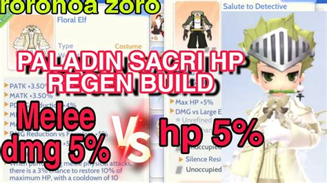 Ragnarok Origin Paladin Sacri Hp Regen Build Test Melee Damage Vs Hp