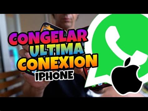 Como CONGELAR La ULTIMA CONEXION En WHATSAPP En IPHONE 2023 YouTube